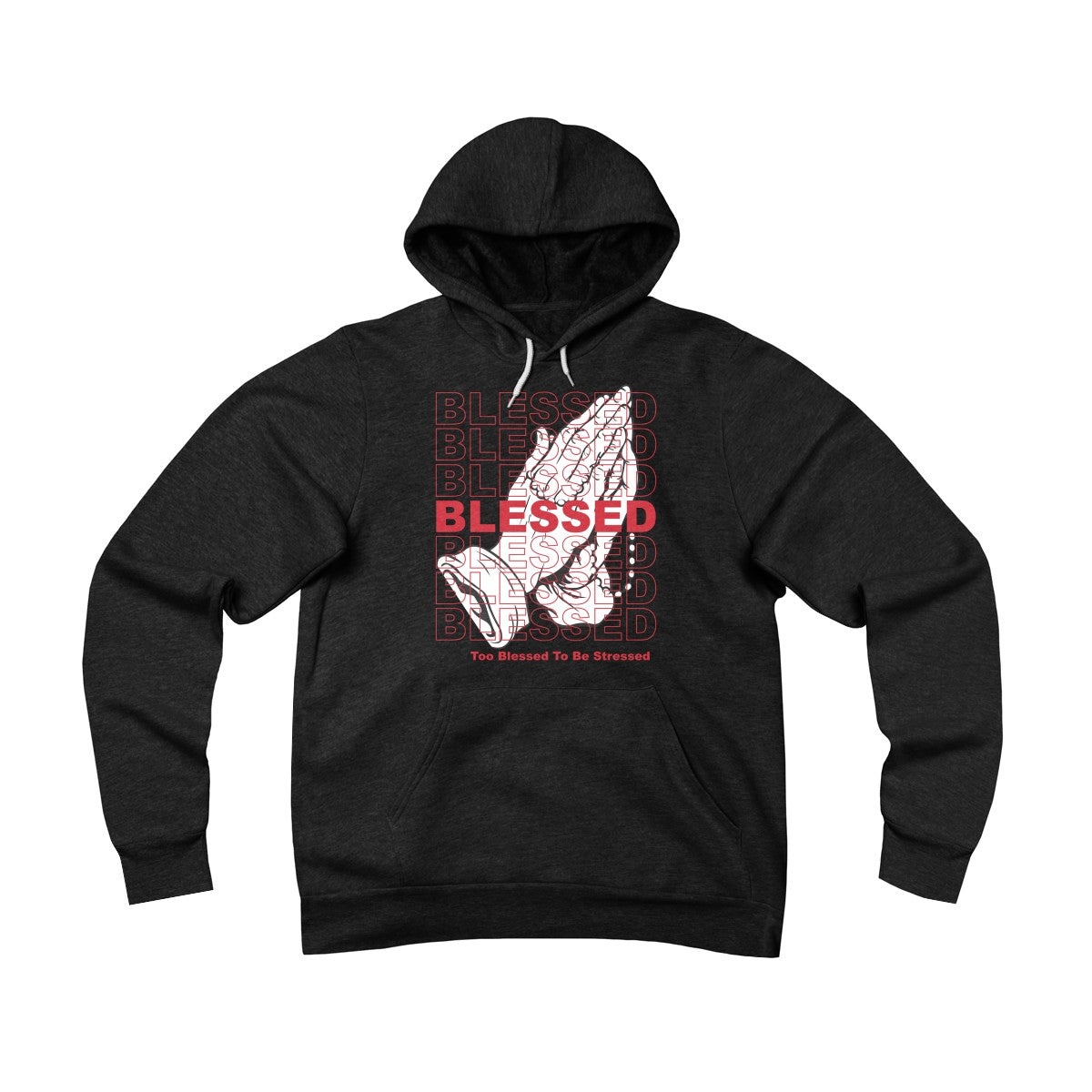 'Too Blessed' Pullover Hoodie