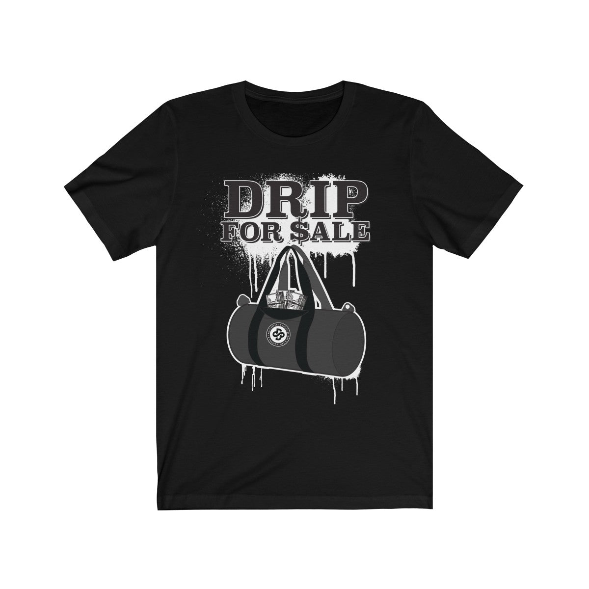 'Drip For Sale' in Black Short Sleeve Tee