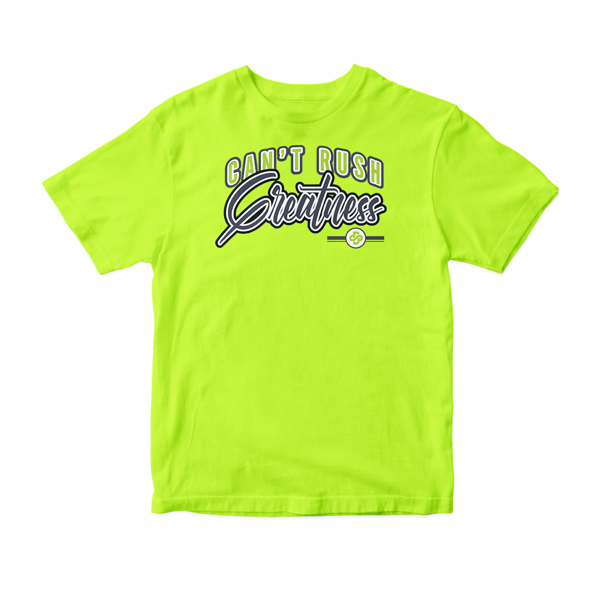 'Can't Rush Greatness' in Neon 4 CW Short Sleeve Tee
