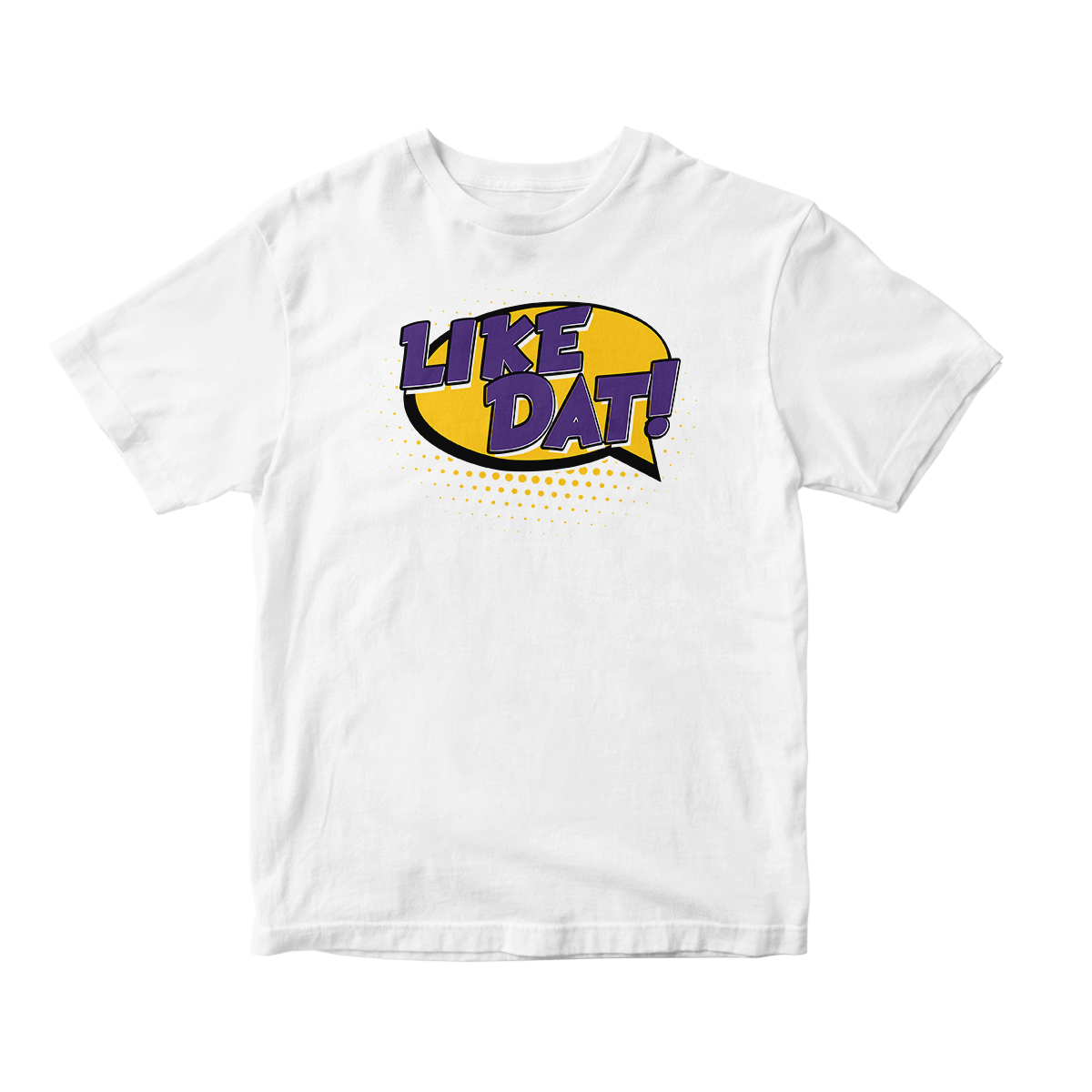 'Like Dat!' in Lakers CW Short Sleeve Tee