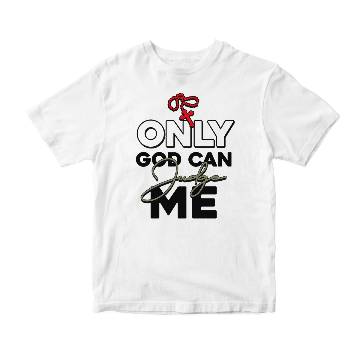 'Only God Can Judge Me' in Medium Olive CW Short Sleeve Tee