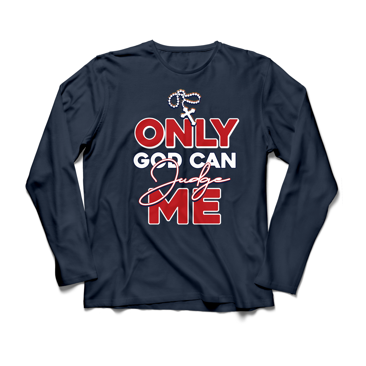'Only God Can Judge Me' in FIBA 4 CW Men's Comfort Long Sleeve