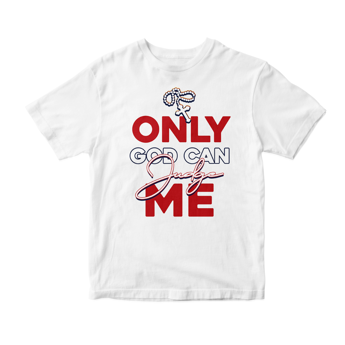 'Only God Can Judge Me' in FIBA 4 CW Unisex Short Sleeve Tee