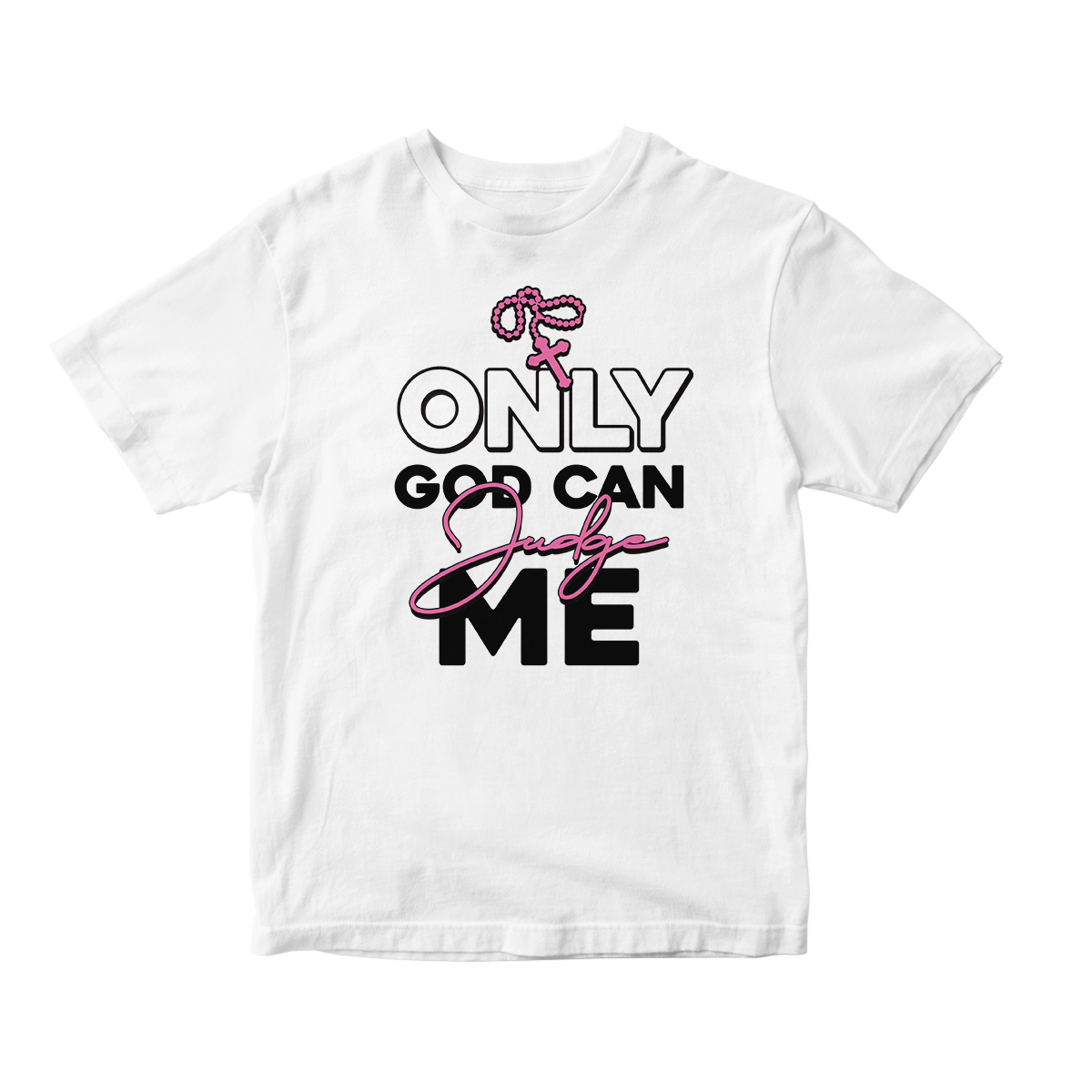 Only God Can Judge Me in Pink Short Sleeve Tee