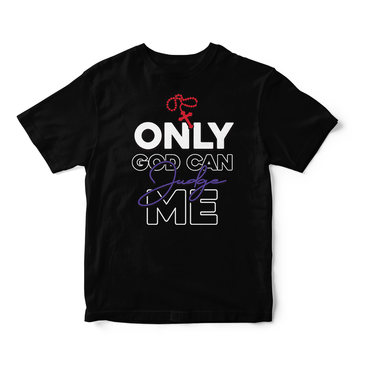 Only God Can Judge Me in Raptors CW Short Sleeve Tee
