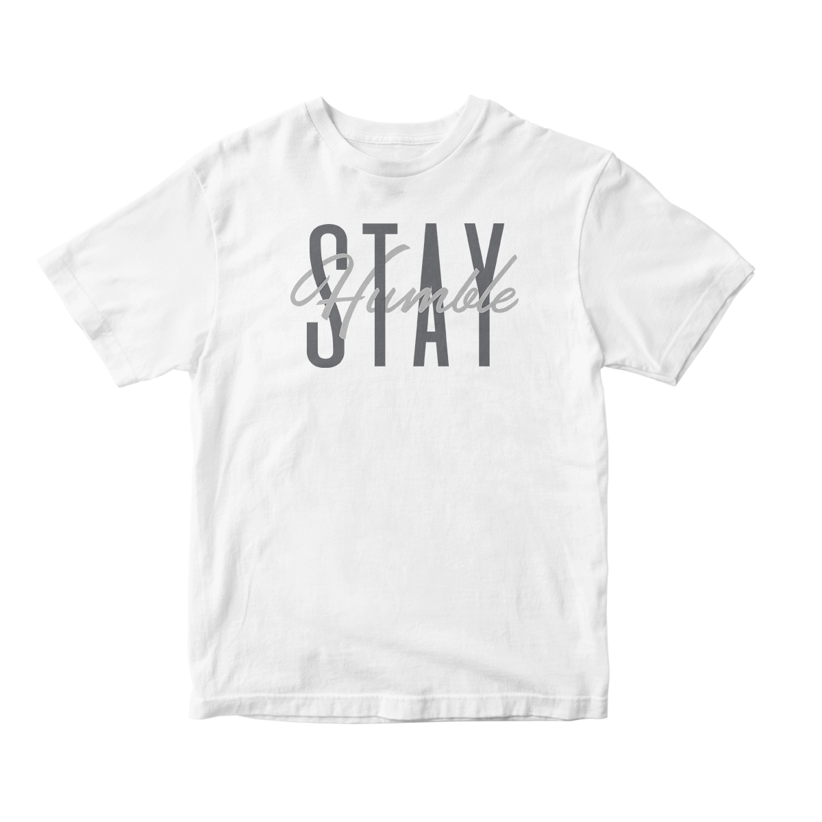 'Stay Humble' in Cool Grey CW Short Sleeve Tee
