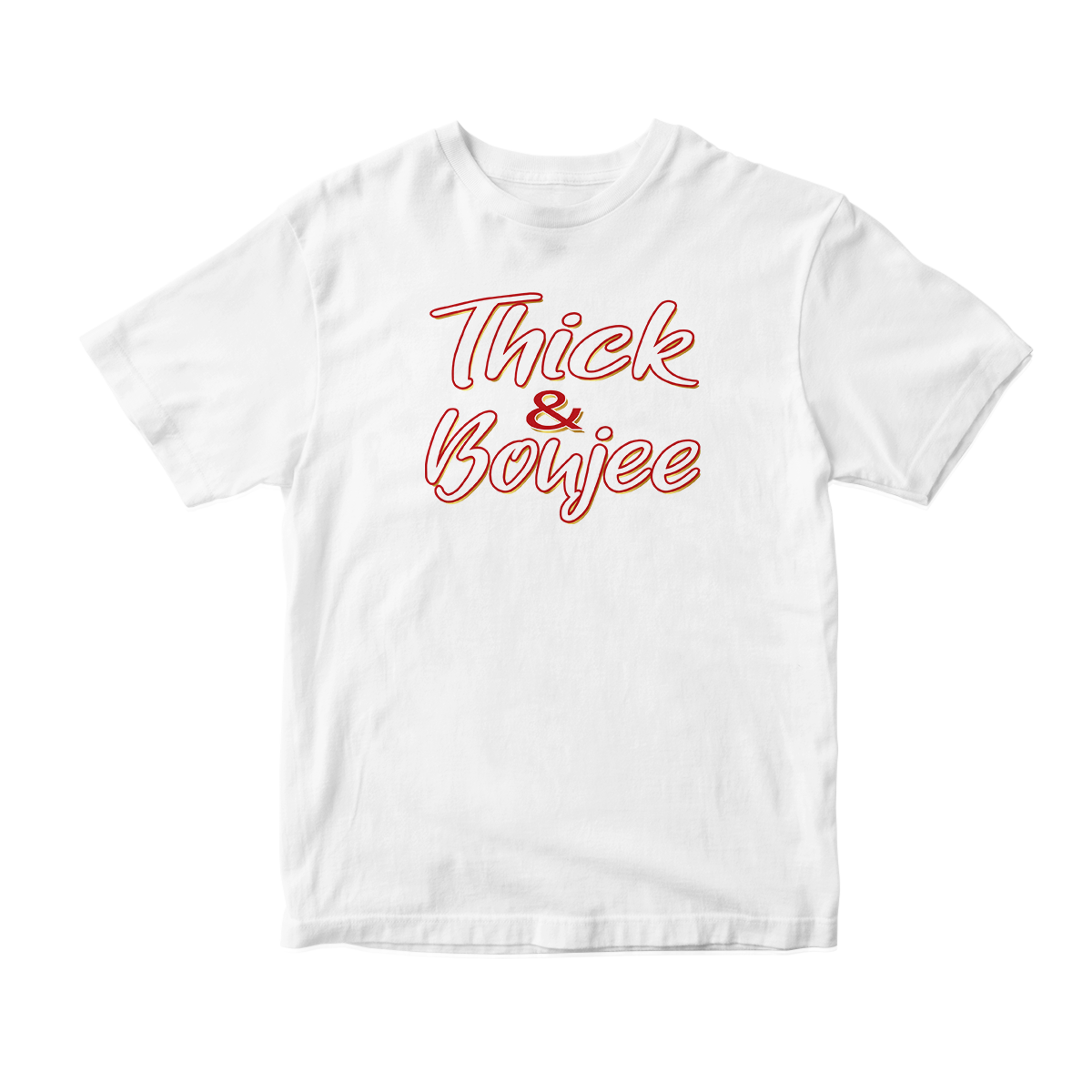 'Thick And Boujee' in FIBA CW Short Sleeve Tee
