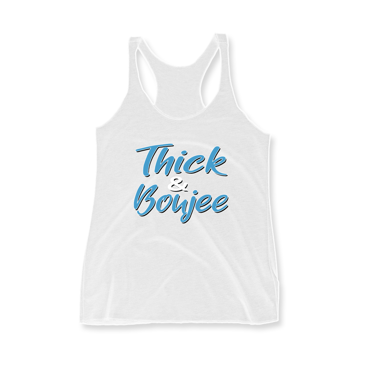 'Thick And Boujee' in Powder Blue CW Women's Racerback Tank