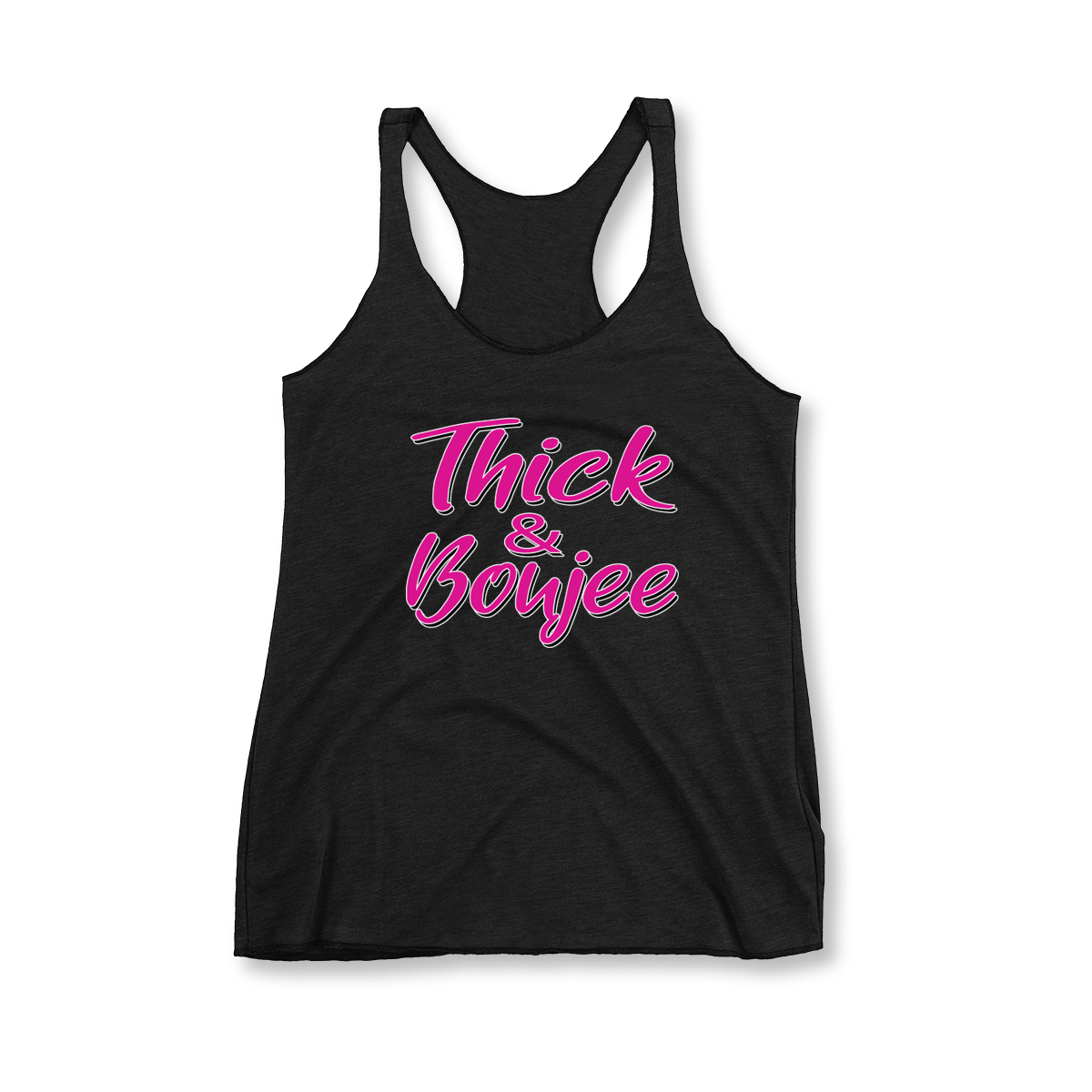 Thick & Boujee in Hot Pink Women's Racerback Tank