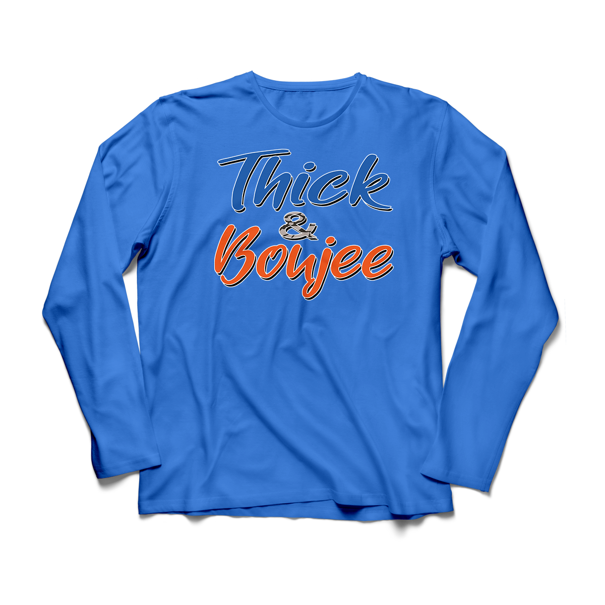 'Thick & Boujee' in Knicks CW Men's Comfort Long Sleeve