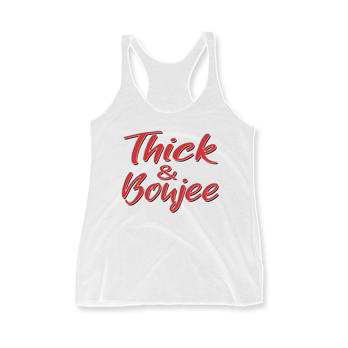Thick & Boujee in Red Women's Racerback Tank